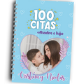 Libro 100 citas Mamá e hijo